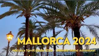 Mallorca Travel video 2024: Ultimate Island Adventure! 🌴✨ Sa Calobra - Port de Sóller - Cala d'Or 🤗