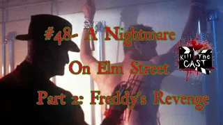 #48- A Nightmare On Elm Street Part 2: Freddy's Revenge