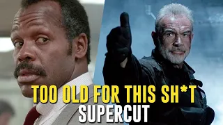 I'm Too Old For This Sh*t! Supercut