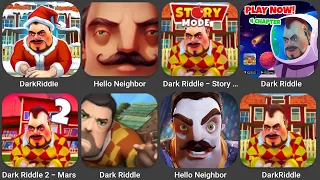 DarkRiddle Chapter 1+2+3,Hello Neighbor,Dark Riddle - Story Mode 2,Dark Riddle 2 - Mars #darkriddle