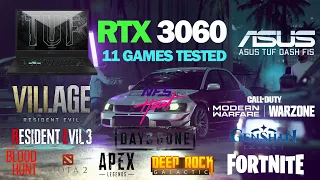 RTX 3060 Laptop + i5-11300H | Test in 11 Game 2021 - ASUS DASH TUF Gaming F15