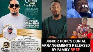 Junior Pope's Burial Arrangements Released By His Family 💔💔💔💔