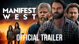 Manifest West | Official Trailer HD