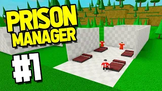 BUILDING MY OWN PRISON - Roblox Prison Manager #1