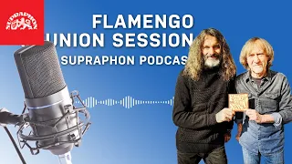 Supraphon podcast - Flamengo Reunion Session
