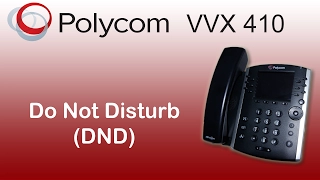 Polycom VVX 410 | "Do Not Disturb" (DND) | MF Telecom Services