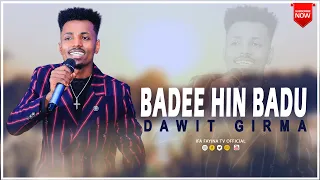 BADEE HIN BADU || FAAR. DAWWIT GIRMAA @ifafayinatvofficial1906