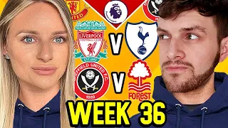 PREMIER LEAGUE PREDICTIONS WEEK 36