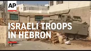 Israeli troops seize two Palestinian neighborhoods in Hebron