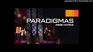 Paradigmas - Jorge e Mateus - Playback