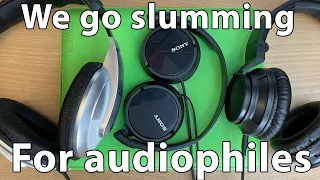 Do cheaper headphones stink?