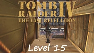 Tomb Raider 4 Walkthrough - Level 15: Desert Railroad