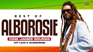 🔥 BEST OF ALBOROSIE {FOR THE CULTURE, KINGSTON TOWN, HERBALIST, NATURAL MYSTIC, POSER} - KING JAMES