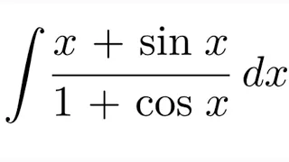Integral of (x + sin x)/(1 + cos x) dx