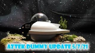 Aztek Dummy Update 5/07/21 - Lazarus' Space ship