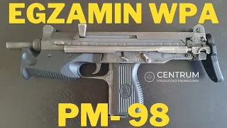 #16 Egzamin WPA - Pistolet maszynowy PM-98 Glauberyt, rozkładanie i składanie broni
