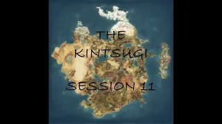 The Kintsugi - Session 11 (Full)