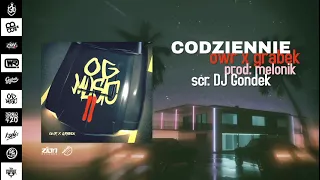 04. OG II - Codziennie (feat. DJ Gondek) prod. melonik