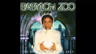 Babylon Zoo - The Boy With The X-Ray Eyes