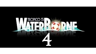 Tropico 5 #4 - Чудище из глубин [Waterborne DLC]