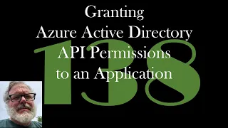 Granting Azure Active Directory API Permissions to an App Registration [GCast 138]