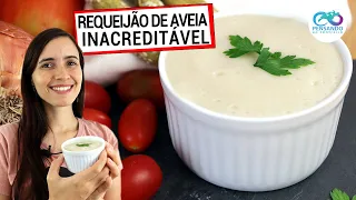 CONHEÇA O REQUEIJÃO DE AVEIA E NUNCA MAIS COMPRE O DO SUPERMERCADO! Mais barato e saudável