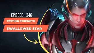 Luo Feng has power of emperor level undying. Swallowed Star episode - 346 explained