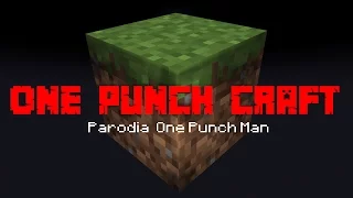 One Punch Craft (Minecraft-Strikeranima)