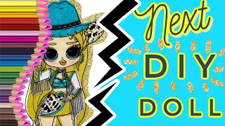 LOL Surprise DIY OMG Doll Who Is The Next DIY OMG Doll? Color With Me Printable Drawing