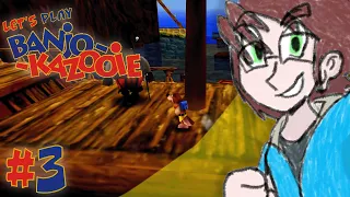 Let's Play Banjo Kazooie | Part 3 | Plunderin' For Pirate's Booty