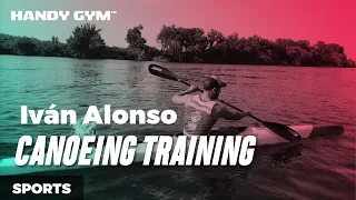 IVÁN ALONSO - Pro Marathon Canoeing training with Handy Gym