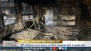 IDF withdraw from Gaza’s al-Shifa Hospital after 2-week raid