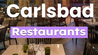 Top 10 Best Restaurants to Visit in Carlsbad, California | USA - English