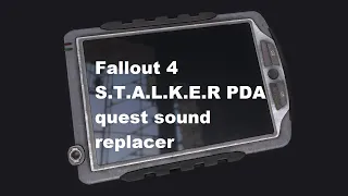 Fallout 4 S.T.A.L.K.E.R PDA quest sound replacer