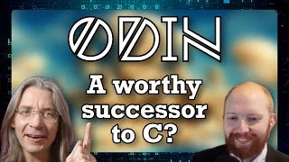 Is Odin "Programming done right"? (with Bill Hall)
