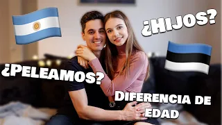 Preguntas y Respuestas en Pareja Intercultural - Diferencia de EDAD, Hijos y más 🇪🇪 🇦🇷