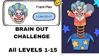 Brain Out challenge Prank Plan Complete levels 1 to 15 answers Gamer Rizal video😀😀