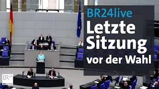 BR24live: Bundestagsdebatte zur Situation in Deutschland | BR24