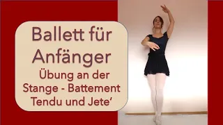 Ballett für Anfänger, Übungen an der Stange - Battement Tendu und Battement Tendu Jete'