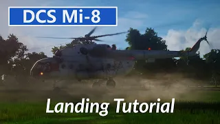 DCS Mi-8: Landing Tutorial