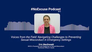 Voices from the Field: Navigating Challenges to Preventing Sexual Misconduct in Emergency Settings