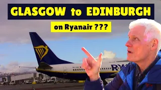 GLASGOW to EDINBURGH with Ryanair: 25 years in the planning.