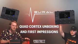 Neural DSP Quad Cortex unboxing and first impressions!