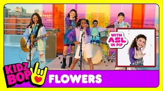 KIDZ BOP Kids - Flowers (Official Video with ASL in PIP)