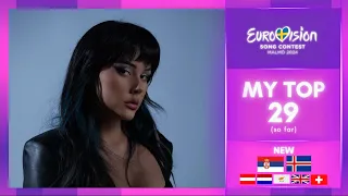 Eurovision 2024 - My Top 29 | New: Serbia 🇷🇸 Iceland 🇮🇸