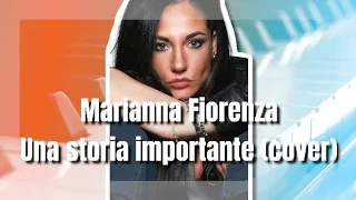 Marianna Fiorenza - Una storia importante (cover)