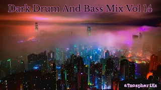 Dark Drum And Bass Mix Vol 14 - 2023