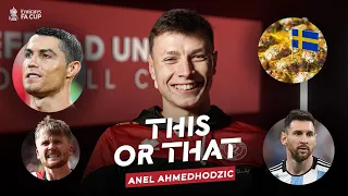 Messi Or Ronaldo, Ron Weasley or Harry Potter | Anel Ahmedhodžić Plays This or That Challenge