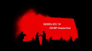 【FUJIROCK】BAD HOP/Champion Road【2023】