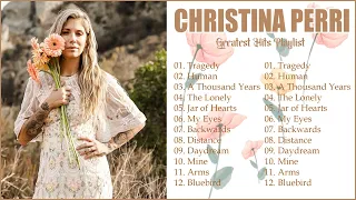 Best Songs of Christina Perri Full Album - Billboard Hot 50 This Week ❤ ❤ ❤